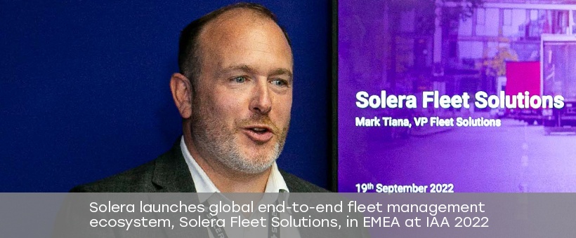 Solera launches global end-to-end fleet management ecosystem, Solera Fleet Solutions, in EMEA at IAA 2022